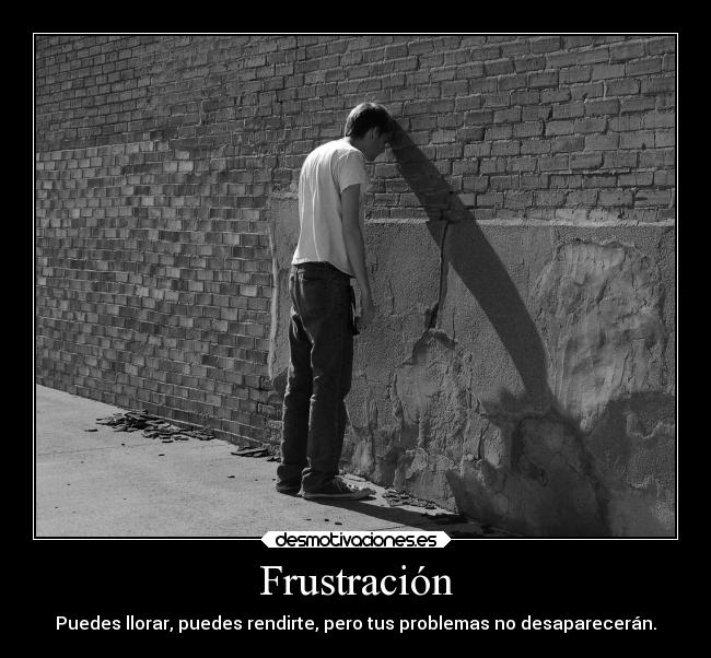 Frustración -