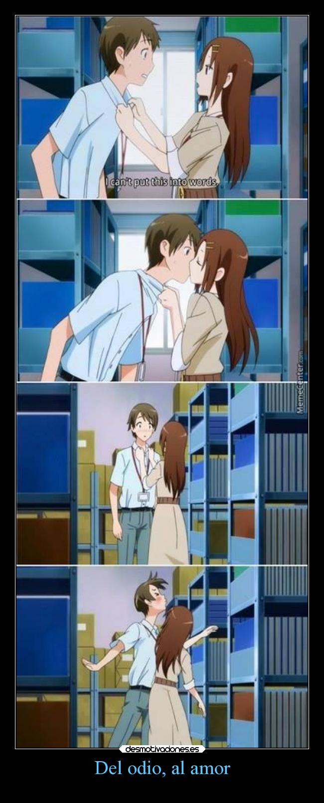 carteles odio amor odio amor anime desmotivaciones