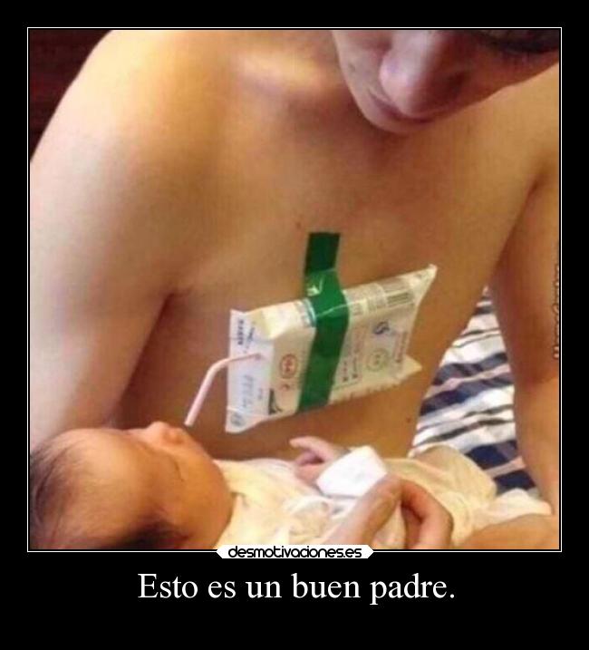 Esto es un buen padre. - 