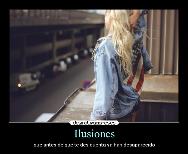 carteles pasado ilusion desaparecer desmotivaciones