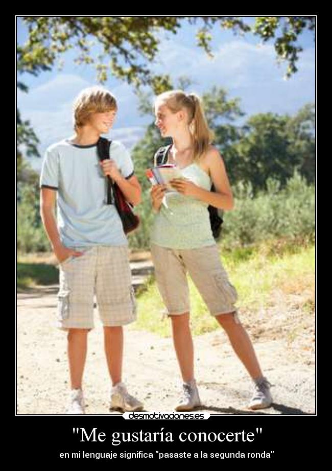 Me gustaría conocerte -