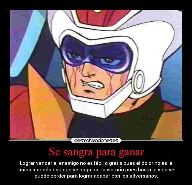 Se sangra para ganar -