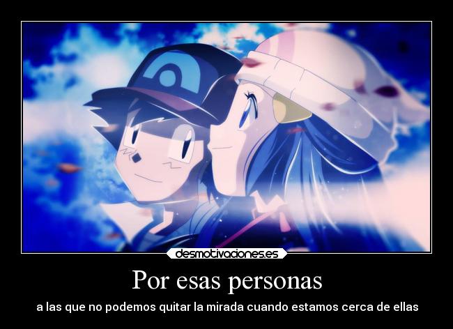 Por esas personas -