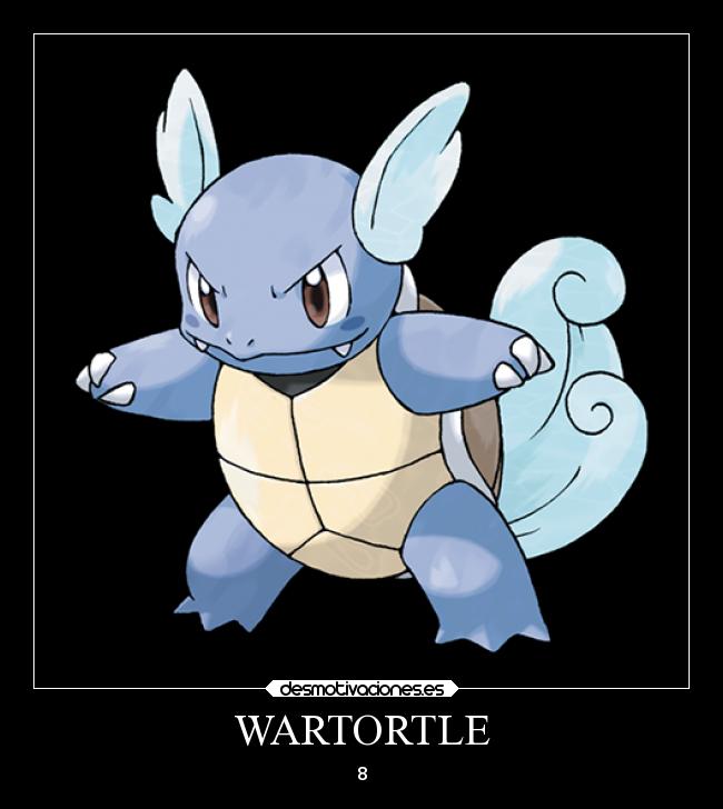 WARTORTLE - 8