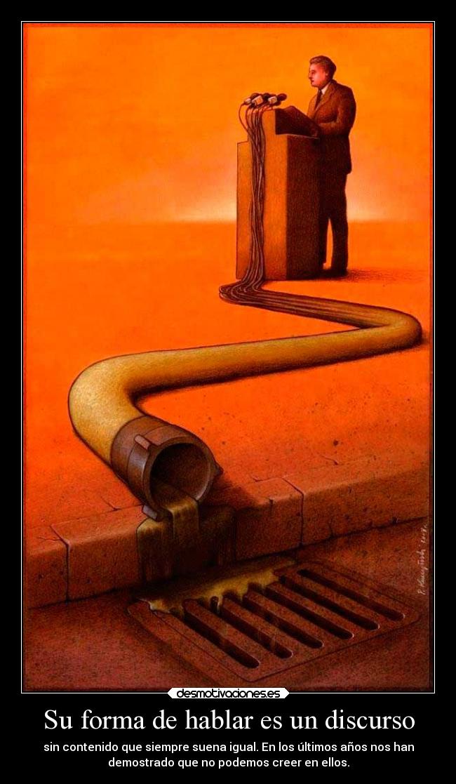Su forma de hablar es un discurso - 