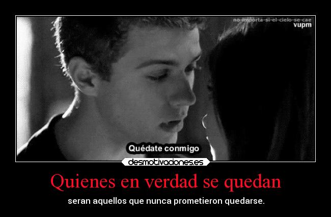 carteles promesas amor desmotivaciones quedate conmigo extrano soyunidiota regresa desmotivaciones