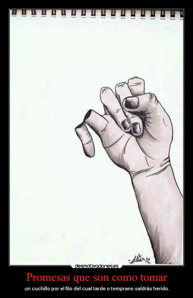 carteles promesas vida tristeza promesas dolor desamor confianza amor desmotivaciones