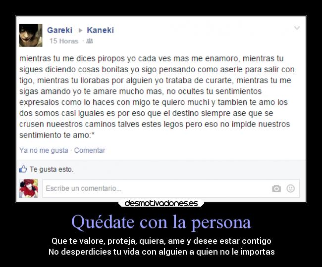 Quédate con la persona -