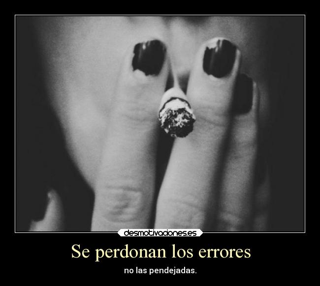 Se perdonan los errores -