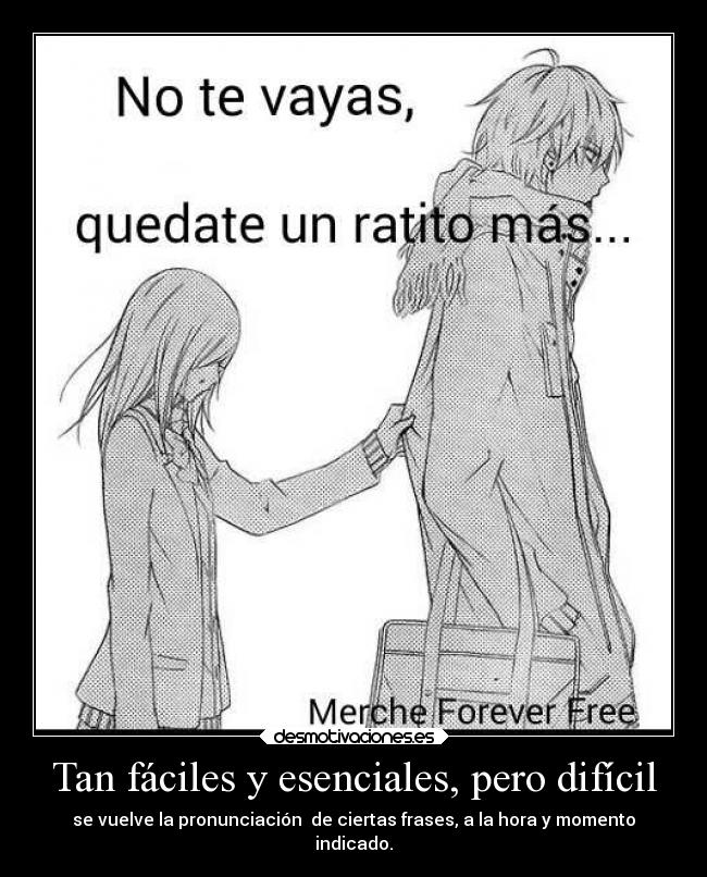 Tan fáciles y esenciales, pero difícil -