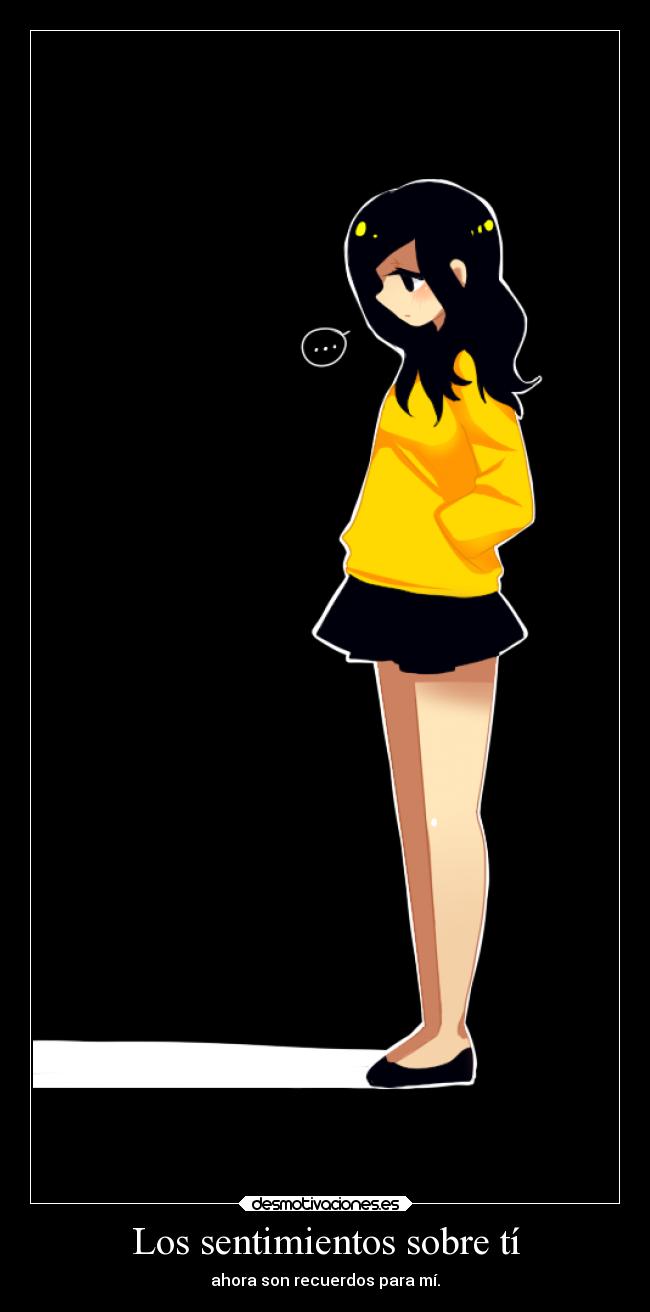 Los sentimientos sobre tí -