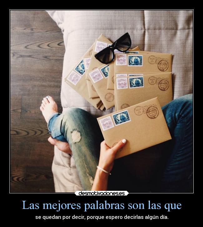 Las mejores palabras son las que - 