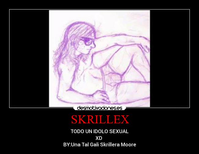 SKRILLEX -