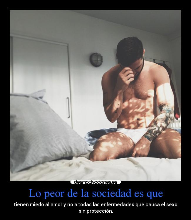 carteles sociedad amor sexo vida desmotivaciones