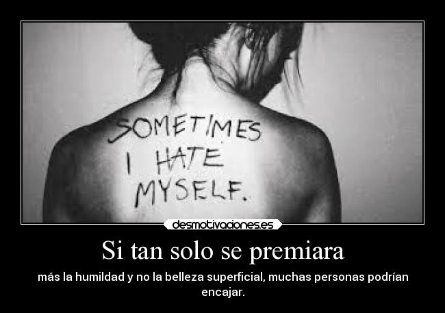 Si tan solo se premiara -