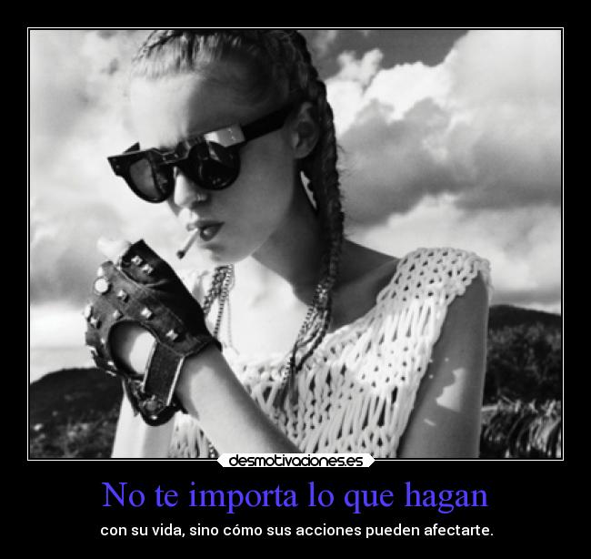 carteles sociedad pensamientos vida hipocritas por todos lados mels egoismo puro xddd desmotivaciones