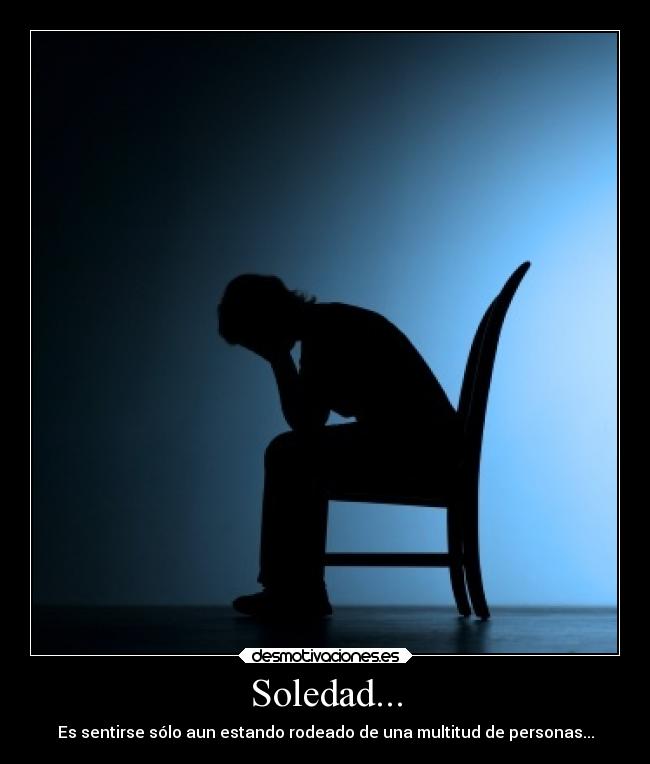 Soledad... -