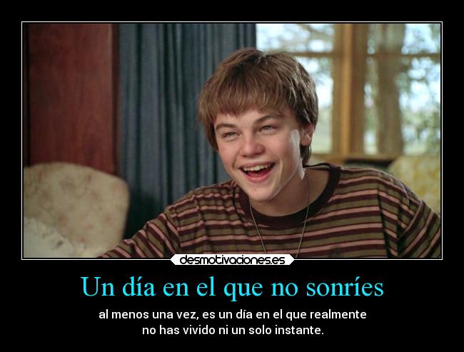 Un día en el que no sonríes -