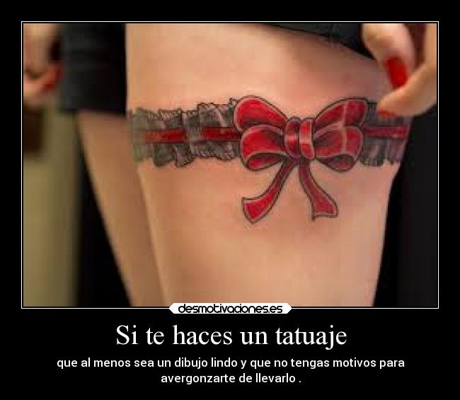 Si te haces un tatuaje -