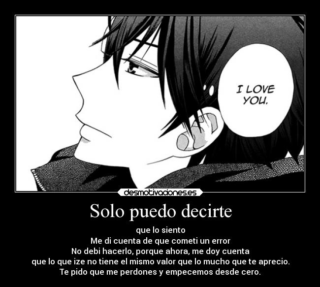 carteles tristeza amor anime vida manga valor perdonar perdon love error desmotivaciones