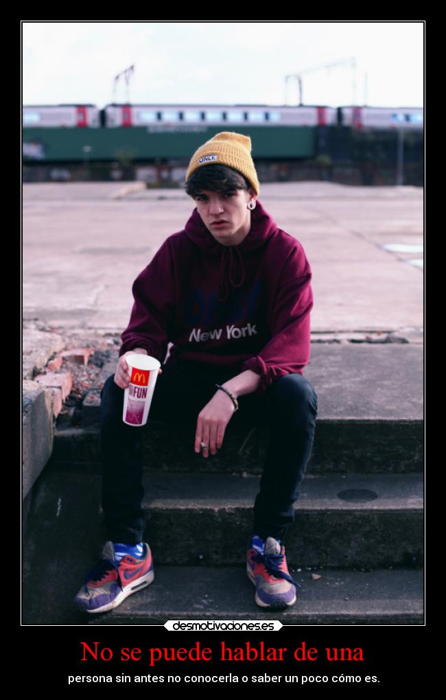 No se puede hablar de una -