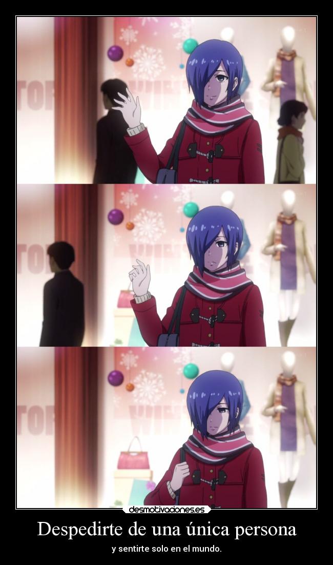 carteles vida amor familia amigos dolor soledad anime raptorhunters harukaze manga tokyoghoul tokyo ghoul desmotivaciones