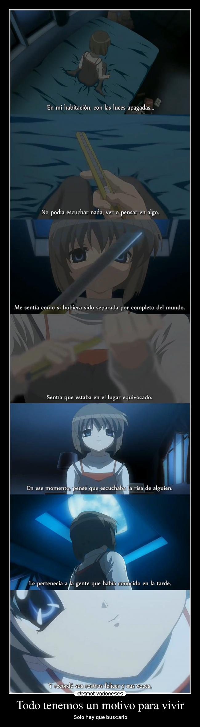 Todo tenemos un motivo para vivir - Solo hay que buscarlo