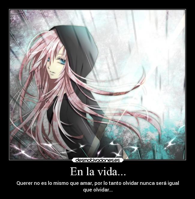 En la vida... -