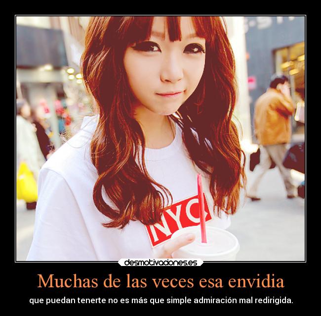 Muchas de las veces esa envidia - 