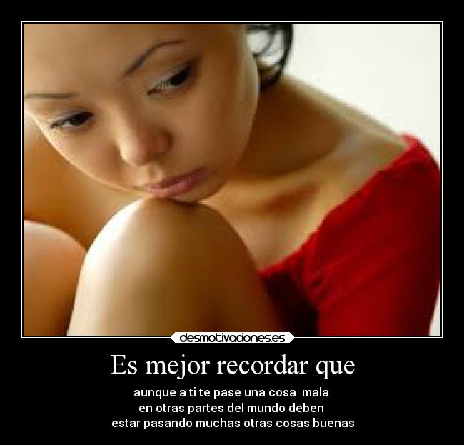 Es mejor recordar que -