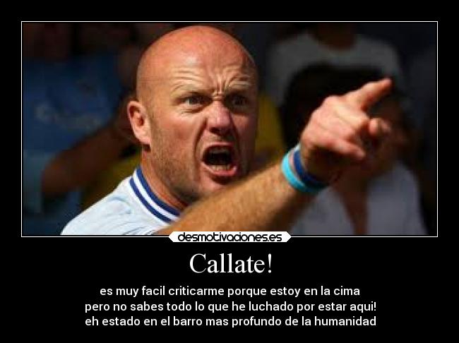 Callate! -