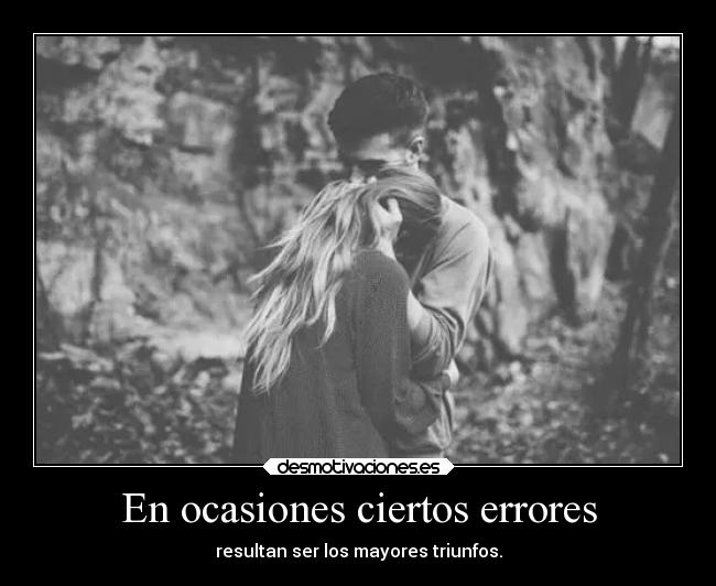 En ocasiones ciertos errores - 