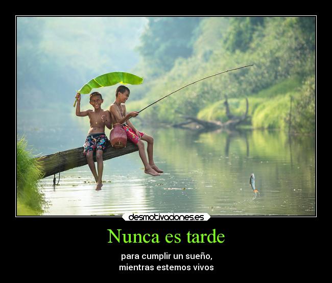 Nunca es tarde - 