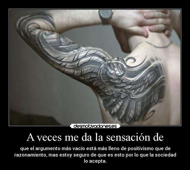 A veces me da la sensación de -