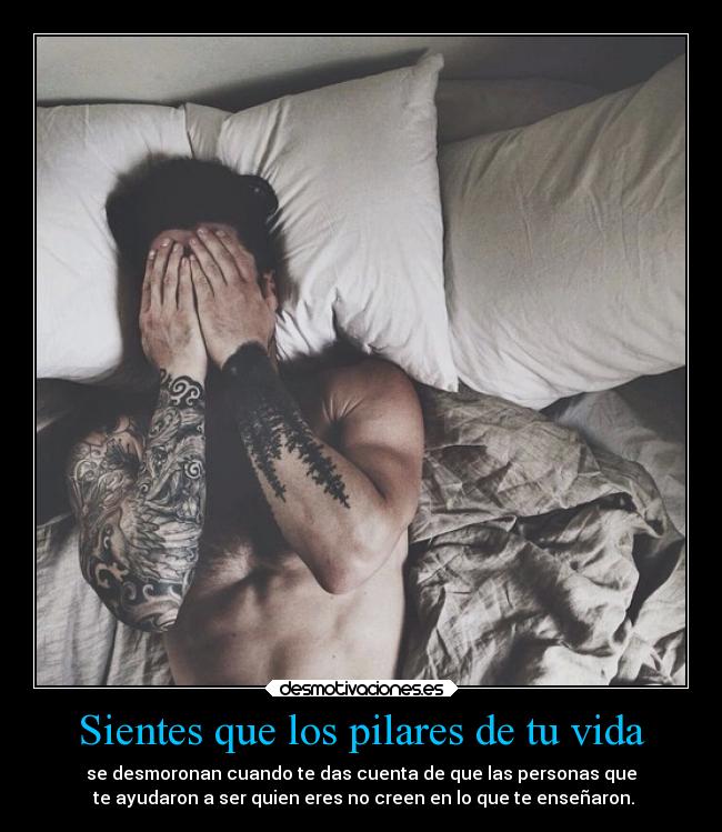 Sientes que los pilares de tu vida -