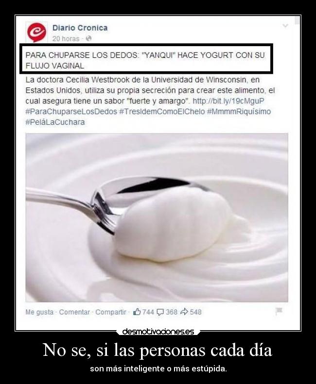 No se, si las personas cada día -