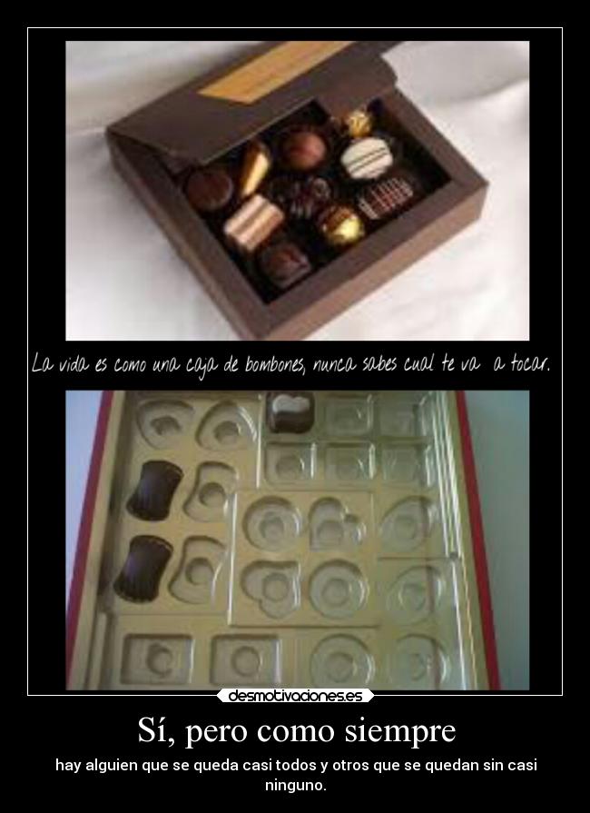 Sí, pero como siempre -