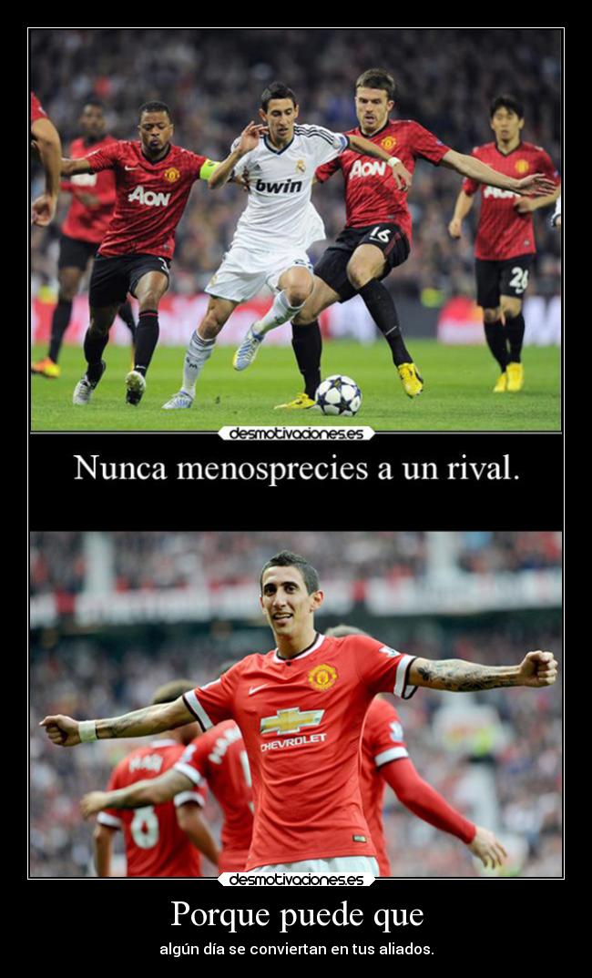 Porque puede que - algún día se conviertan en tus aliados.