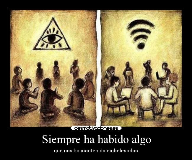 Siempre ha habido algo - 