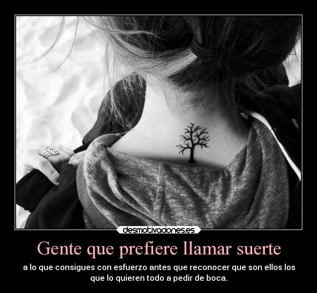 Gente que prefiere llamar suerte -