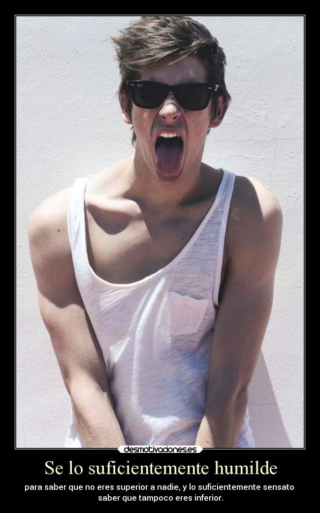 Se lo suficientemente humilde -