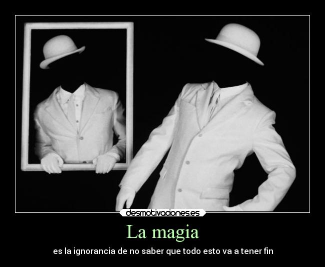 carteles vida magia finaa desmotivaciones