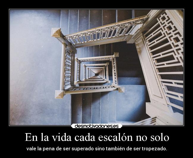carteles vida motivaciones cawids escalon tropezar desmotivaciones