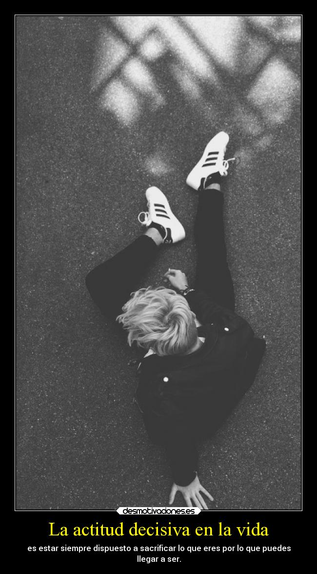 La actitud decisiva en la vida - 