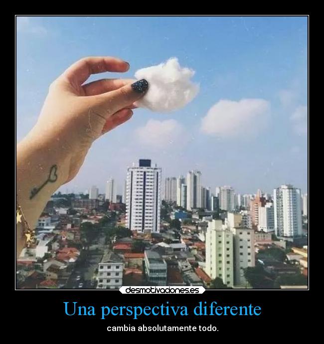 Una perspectiva diferente -