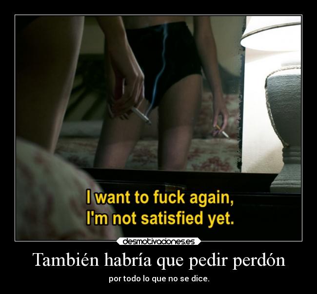 También habría que pedir perdón -