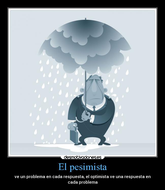 El pesimista -