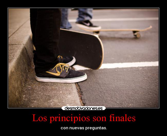 Los principios son finales -