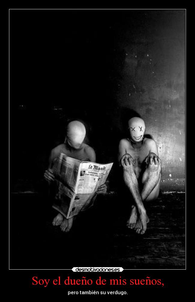 carteles vida verdugo suenos realidad desmotivaciones