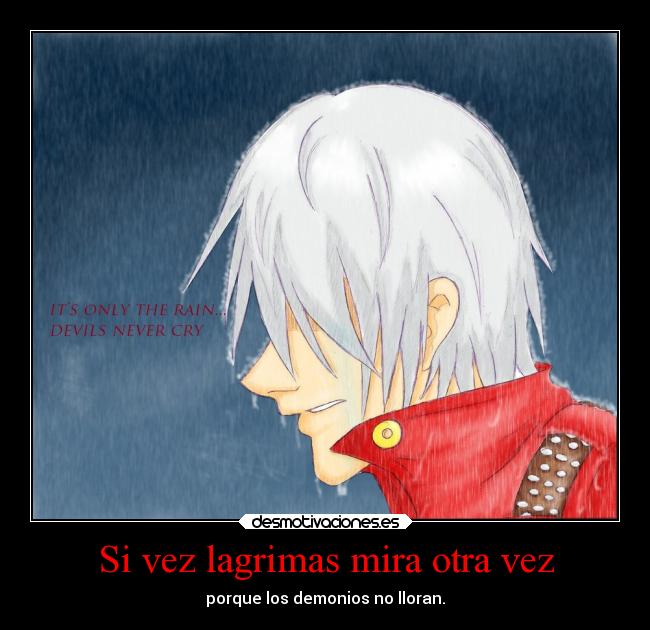 Si vez lagrimas mira otra vez -